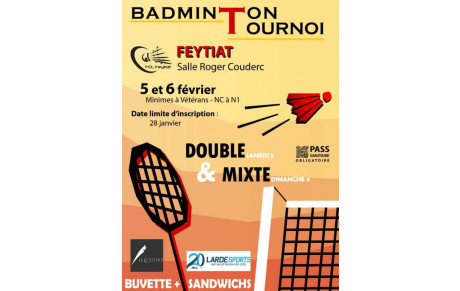 Tournoi Adultes Feytiat - 5 &amp; 6 février 2022 !! 🤩🏸
